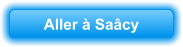 Aller � Sa�cy