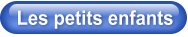 Les petits enfants