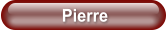 Pierre