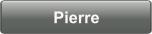 Pierre