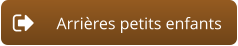 Arrières petits enfants