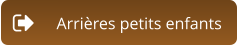 Arrières petits enfants